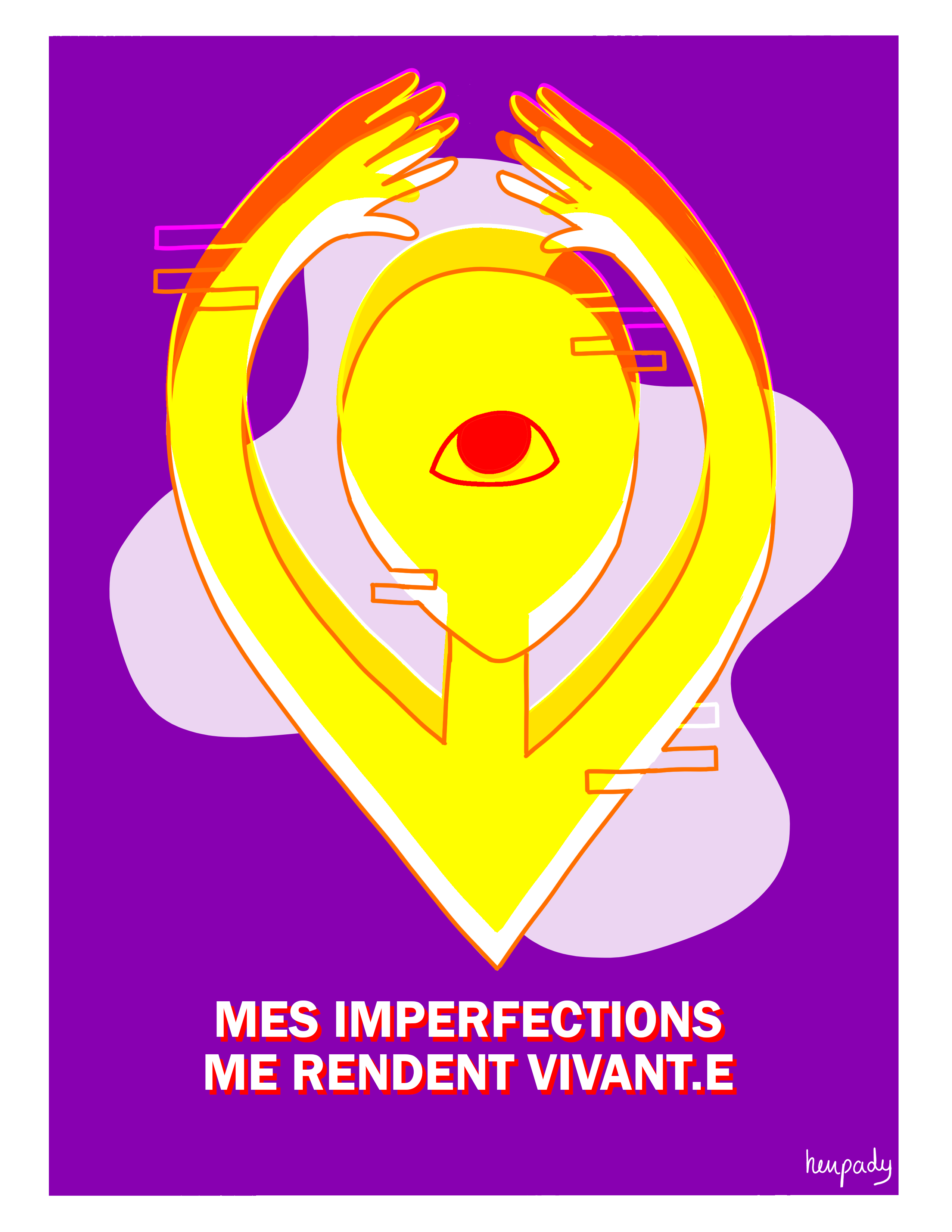 Illustration abstraite ou il est ecrit Mes imperfections me rendent vivant.e